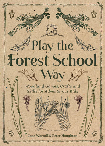 Play The Forest School Way