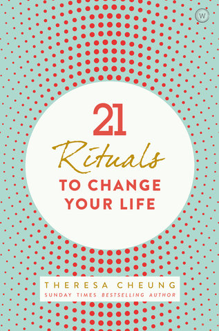 21 Rituals to Change Your Life