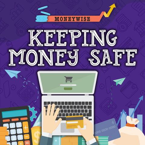 Keeping Money Safe