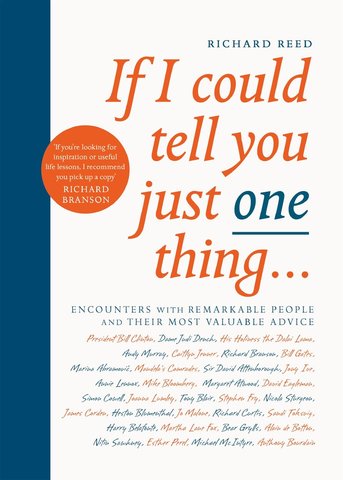 If I Could Tell You Just One Thing. . .