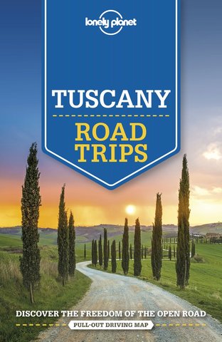 Tuscany Road Trips 2