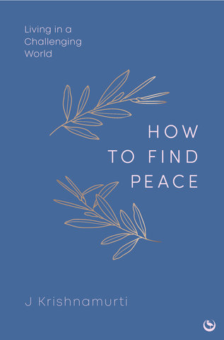 HOW TO FIND PEACE