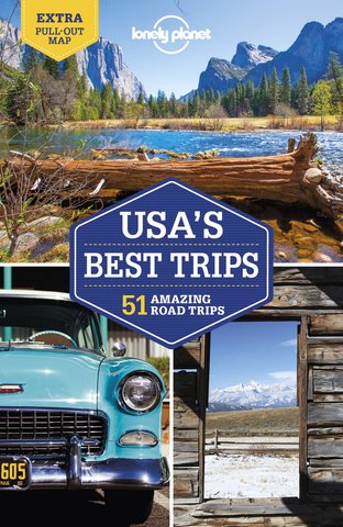 Lonely Planet USA's Best Trips 4