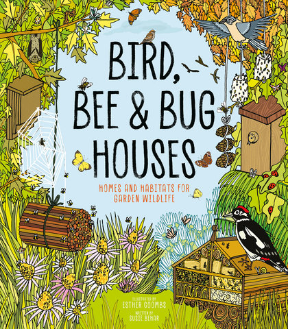 Bird, Bee and Bug Houses