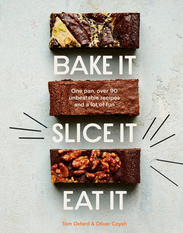Bake It. Slice It. Eat It.