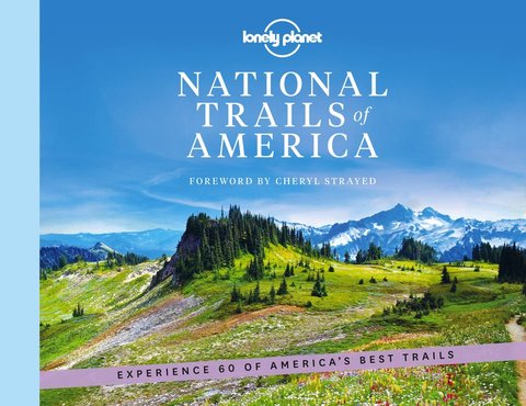 Lonely Planet National Trails of America 1