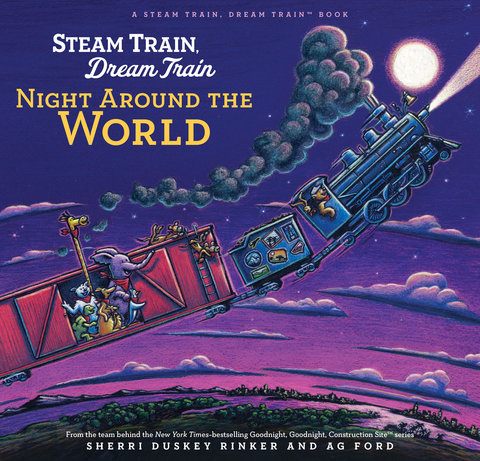 Steam Train, Dream Train: Night Around the World