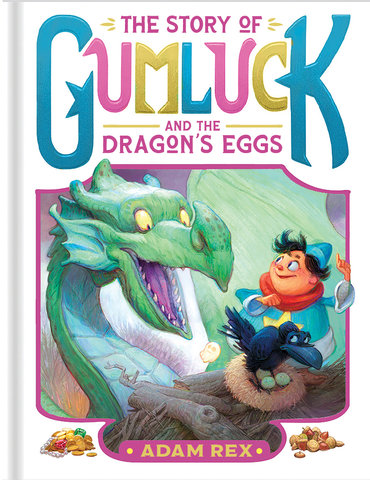 The Story of Gumluck and the Dragon's Eggs