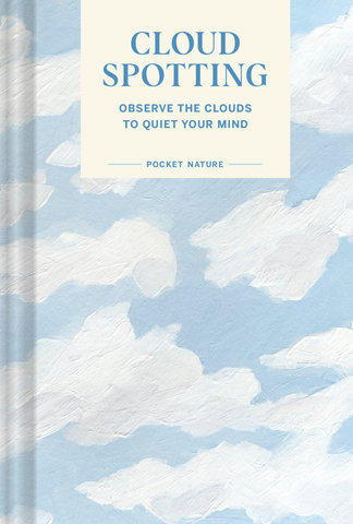 Pocket Nature Series: Cloud Spotting