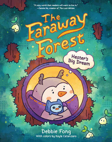 Faraway Forest: Hester's Big Dream