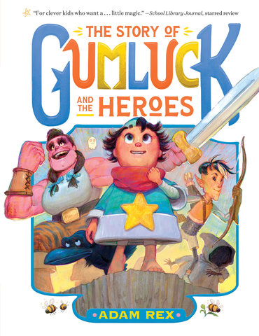 Story of Gumluck and the Heroes