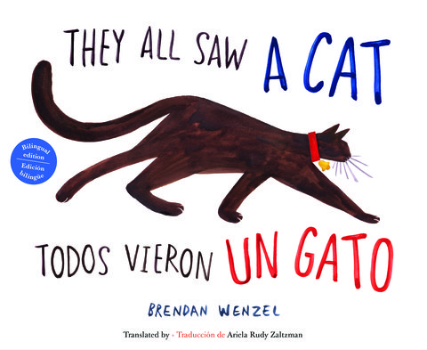 They All Saw a Cat/Todos vieron un gato (English-Spanish Bilingual Edition)