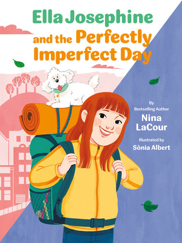 Ella Josephine and the Perfectly Imperfect Day