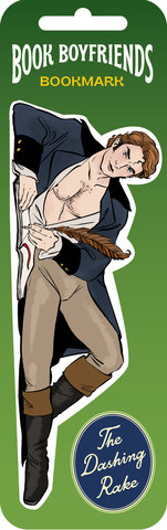 Book Boyfriends Bookmark: The Dashing Rake