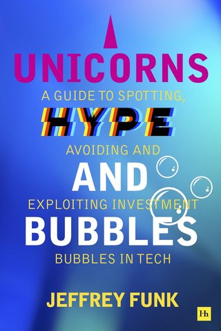 Unicorns, Hype, and Bubbles