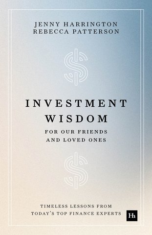 Investment Wisdom For Our Friends And Loved Ones