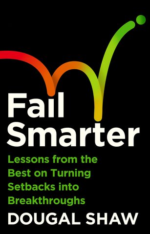 Fail Smarter