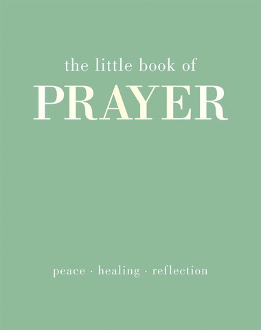 The Little Book of Prayer