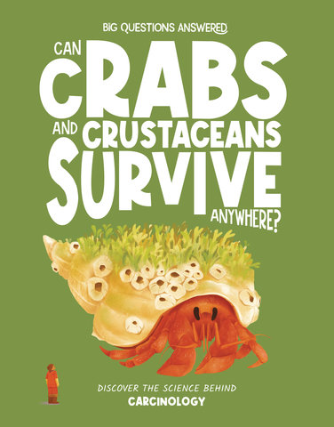 Can Crabs and Crustaceans Survive Anywhere?