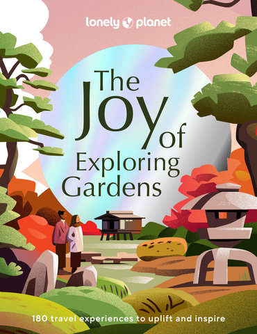 The Joy of Exploring Gardens 1