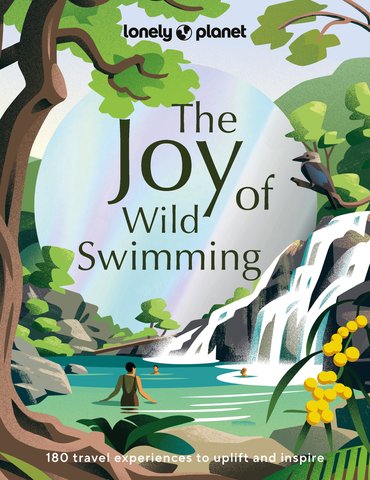 Lonely Planet The Joy of Wild Swimming 1