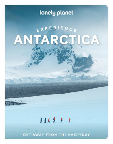 Experience Antarctica