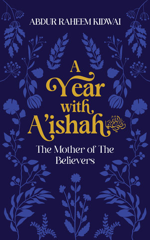 A Year with A'ishah (RA)