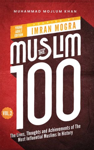 The Muslim 100 YA Edition Volume 2