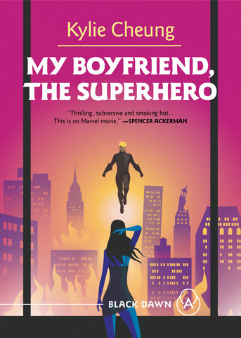 My Boyfriend, the Superhero