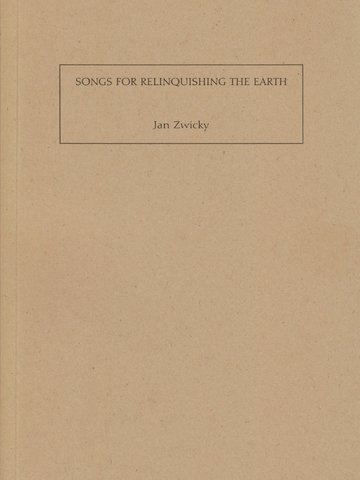 Songs for Relinquishing the Earth