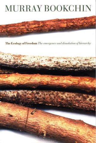 The Ecology of Freedom