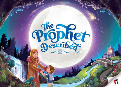 The Prophet Described (2nd edition)
