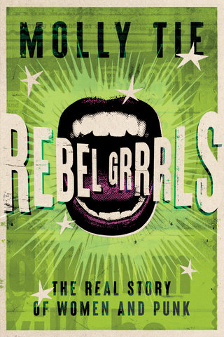 Rebel Grrrls