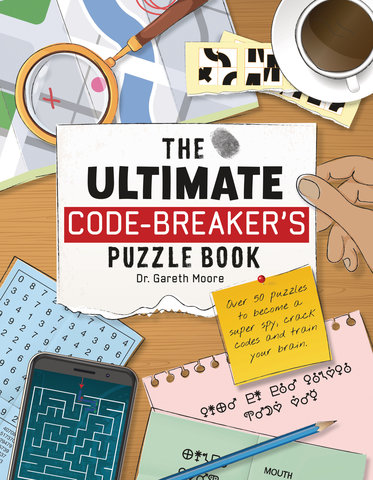 The Ultimate Code Breaker's Puzzle Book