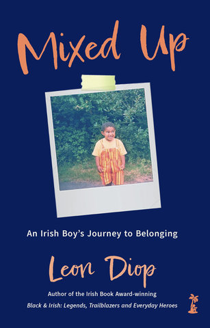 Mixed Up: An Irish Boy's Journey to Belonging
