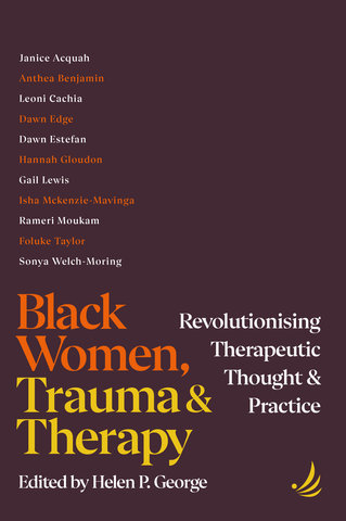 Black Women, Trauma and Therapy