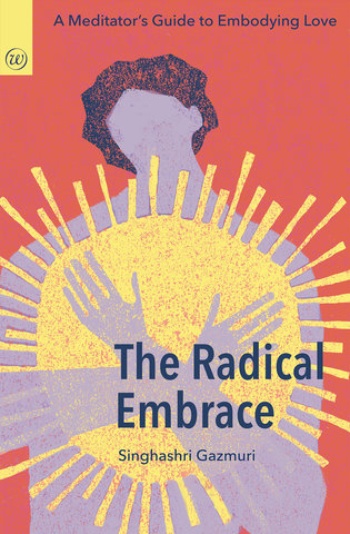 The Radical Embrace 