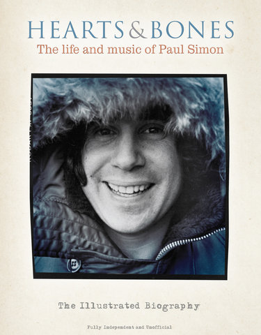 Hearts & Bones: The life and music of Paul Simon