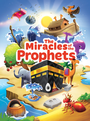 The Miracles of the Prophets (Little Kids)