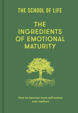 The Ingredients of Emotional Maturity