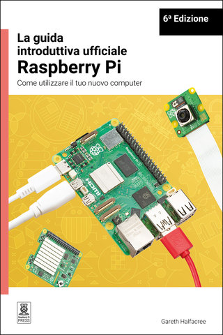 La guida introduttiva ufficiale Raspberry Pi / The official Raspberry Pi beginner's guide