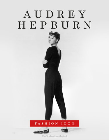 Audrey Hepburn - Fashion Icon