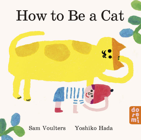 How to Be a Cat