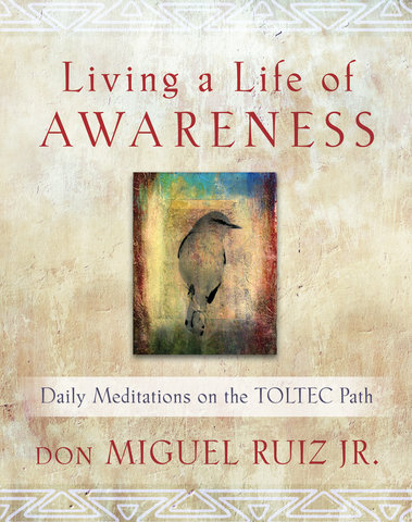 Living a Life of Awareness