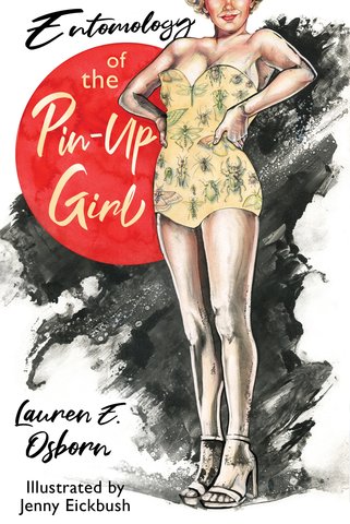 Entomology of the Pin-Up Girl