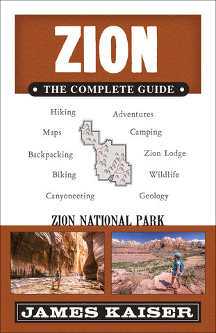 Zion National Park: The Complete Guide