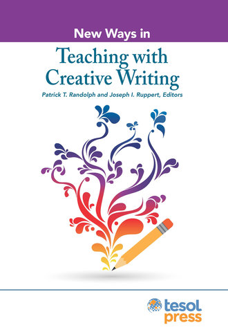 New Ways in Teaching with Creative Writing