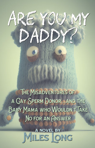 Are You My Daddy?