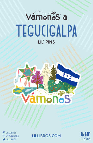 VAMONOS: Tegucigalpa Enamel Pin