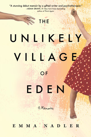The Unlikely Village of Eden